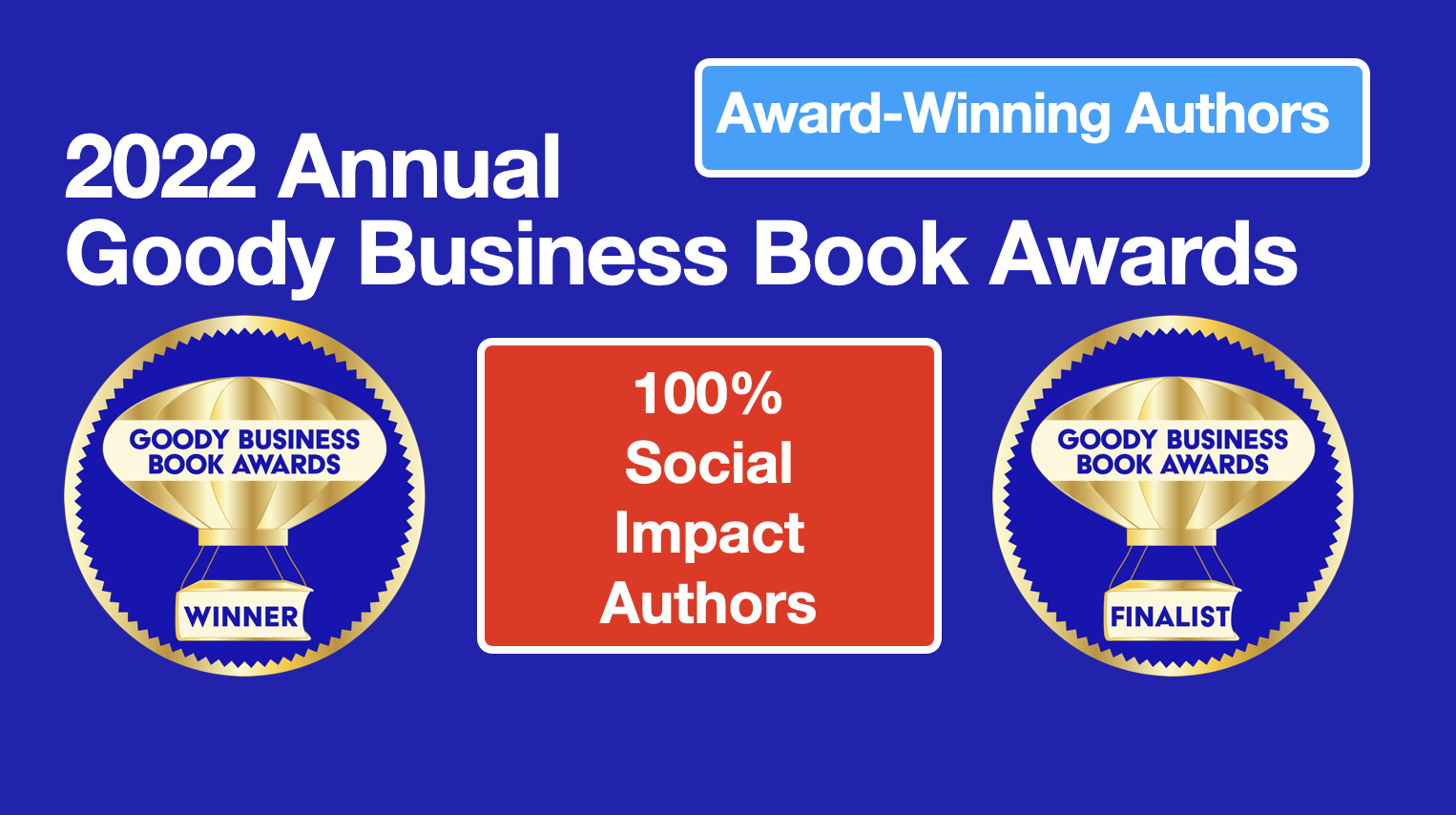 Goody Business Book Awards announce 2022 Winners and Finalists for 100